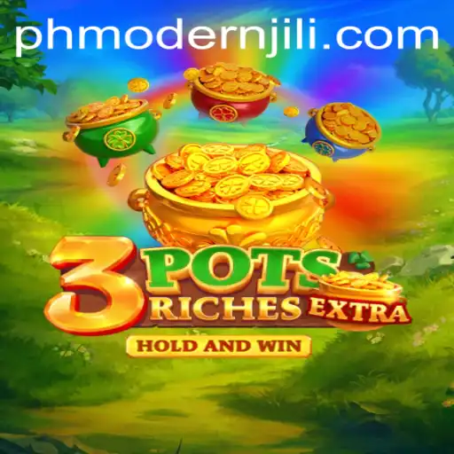 Discover the Innovative Gameplay of 3potsExtra: Embrace the PHMODERN Experience